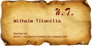 Wilheim Titanilla névjegykártya